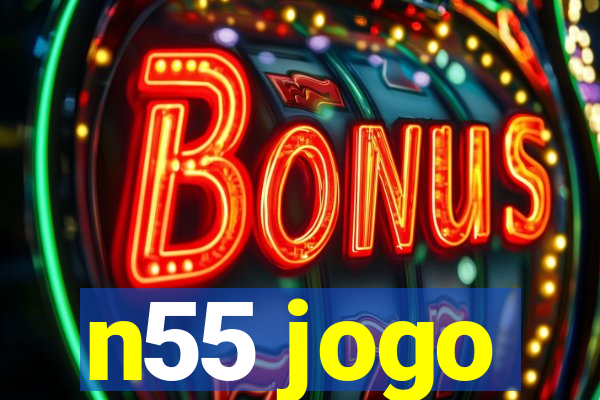 n55 jogo